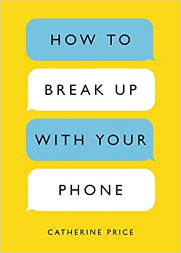 Background image of How to Break Up with Your Phone: The 30-Day Plan to Take Back Your Life 