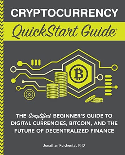 Background image of Cryptocurrency QuickStart Guide: The Simplified Beginner’s Guide to Digital Currencies, Bitcoin, and the Future of Decentralized Finance (QuickStart Guides™ - Finance) 