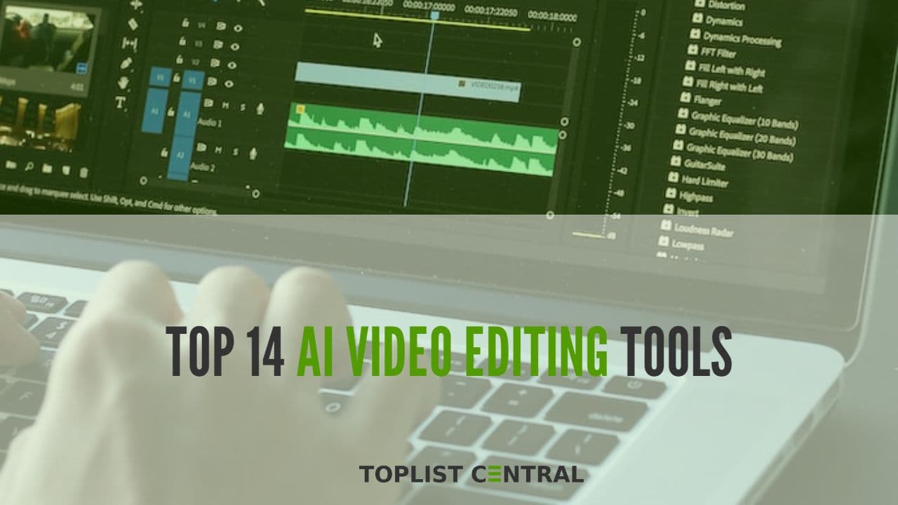 Top 14 AI Video Editing Tools