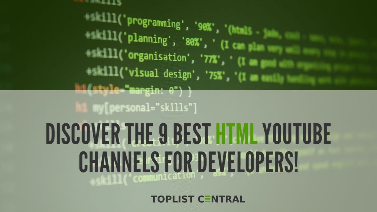 Top 9 HTML YouTube Channels for Developers!