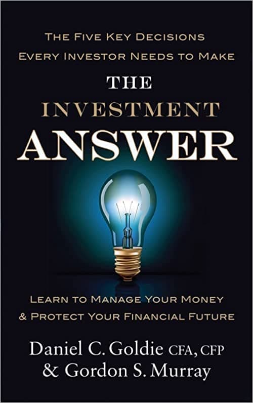 Background image of The Investment Answer: Learn to manage your money and protect your financial future 