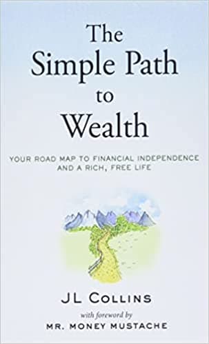 Background image of The Simple Path to Wealth: Your road map to financial independence and a rich, free life 
