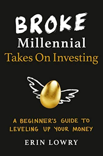 Background image of Broke Millennial Takes On Investing: A Beginner's Guide to Leveling Up Your Money