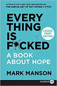 Background image of Everything Is F*cked: A Book About Hope 