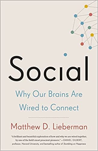 Background image of Social: Why Our Brains Are Wired to Connect 