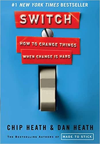 Background image of Switch: How to Change Things When Change Is Hard 