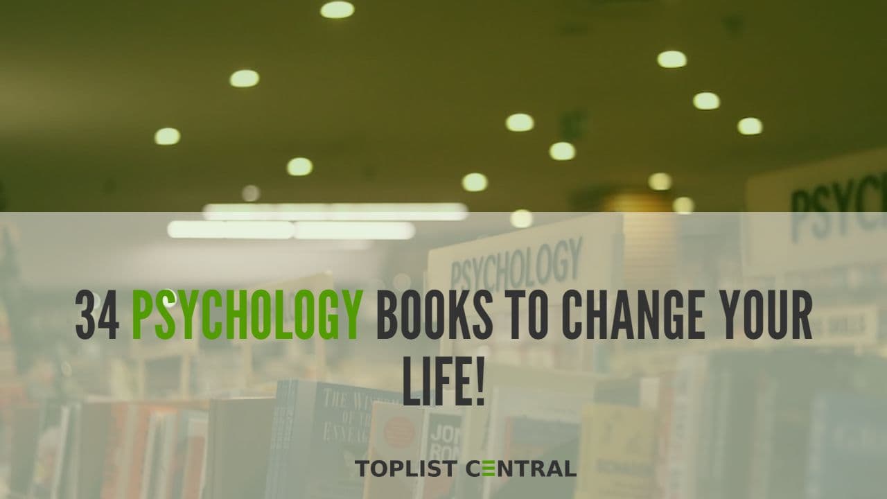 Top 34 Psychology Books to Change Your Life!