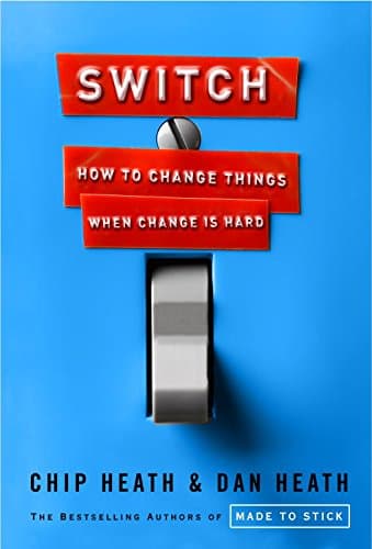 Background image of Switch: How to Change Things When Change Is Hard 