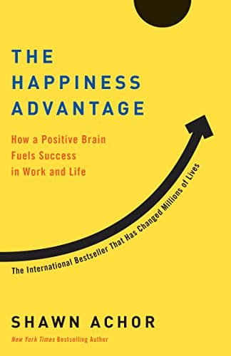Background image of The Happiness Advantage: How a Positive Brain Fuels Success in Work and Life 