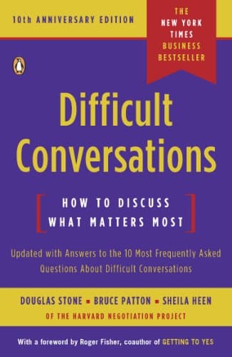 Background image of Difficult Conversations: How to Discuss What Matters Most 