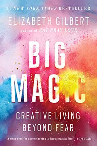 Background image of Big Magic: Creative Living Beyond Fear 