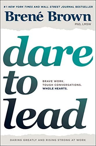 Background image of Dare to Lead: Brave Work. Tough Conversations. Whole Hearts. 