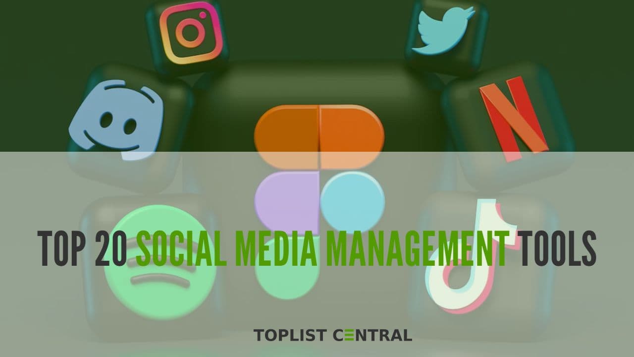 Top 20 Social Media Management Tools